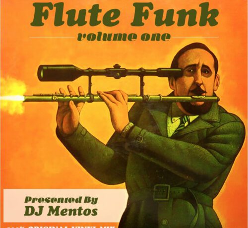 DJ Mentos Mixtape “Flute Funk Volume 1” Dusty Gold Selections